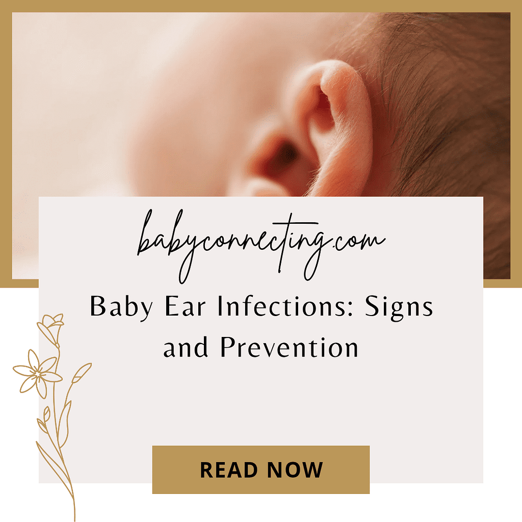 Baby Ear Infections: Signs and Prevention
