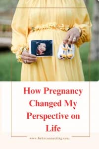 How Pregnancy Changed My Perspective on Life