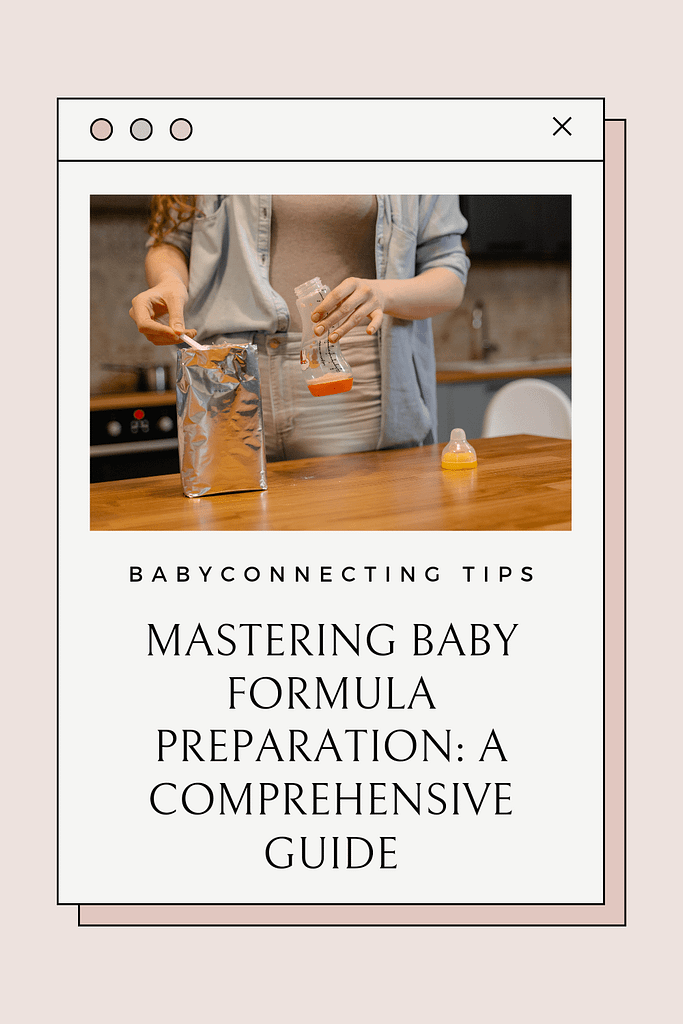 Mastering Baby Formula Preparation: A Comprehensive Guide