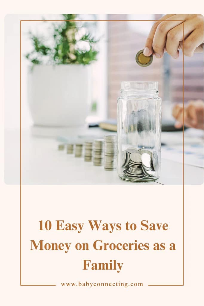10 Easy Ways to Save Money on Groceries as a Family