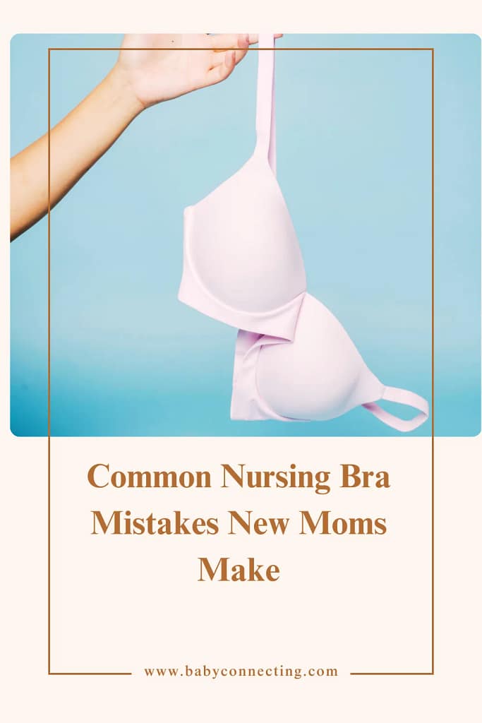 Common Nursing Bra Mistakes New Moms Make (And How to Avoid Them)