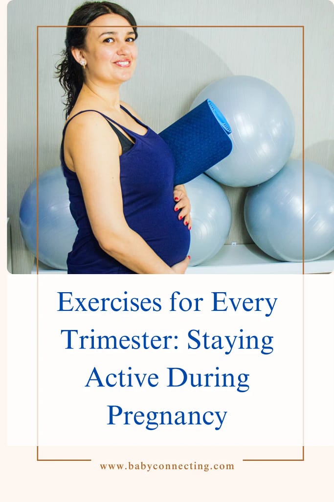 Exercises for Every Trimester: Staying Active During Pregnancy