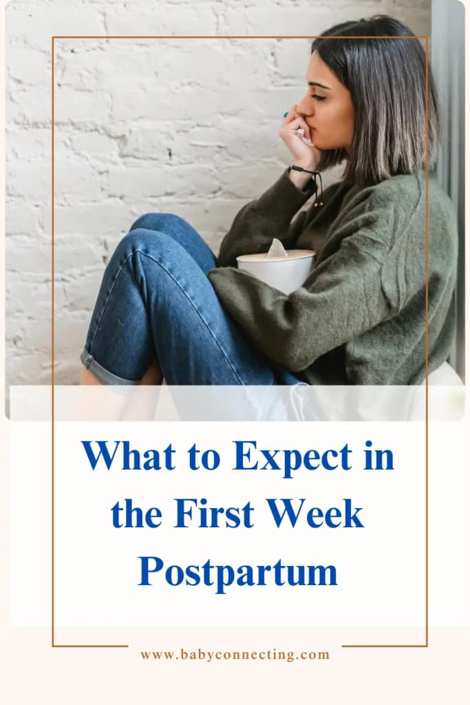 What to Expect in the First Week Postpartum