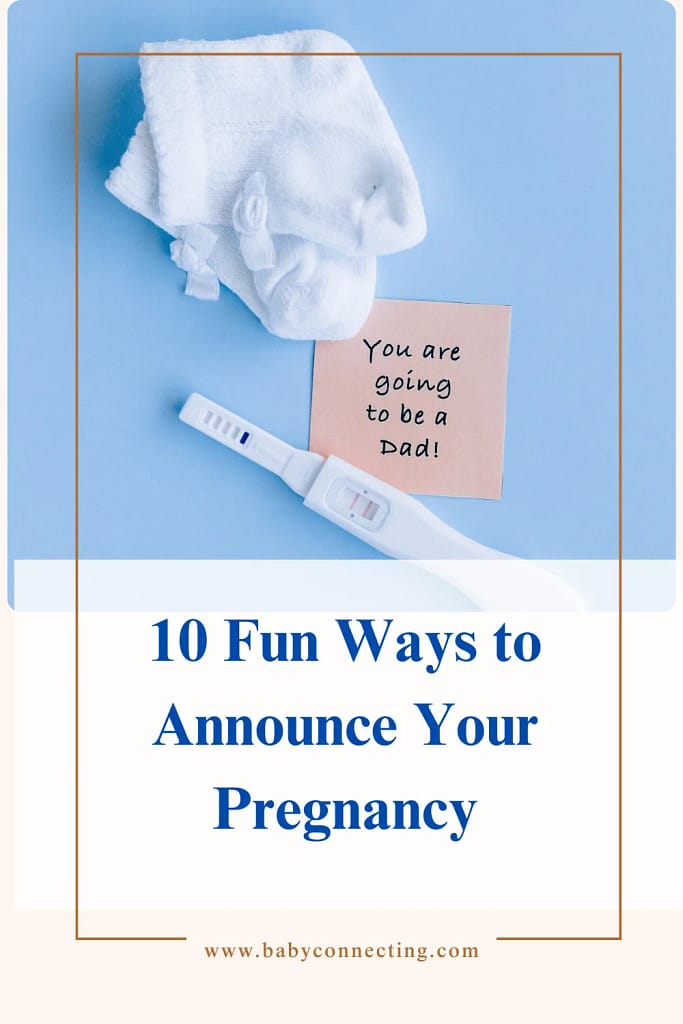 10 Fun Ways to Announce Your Pregnancy