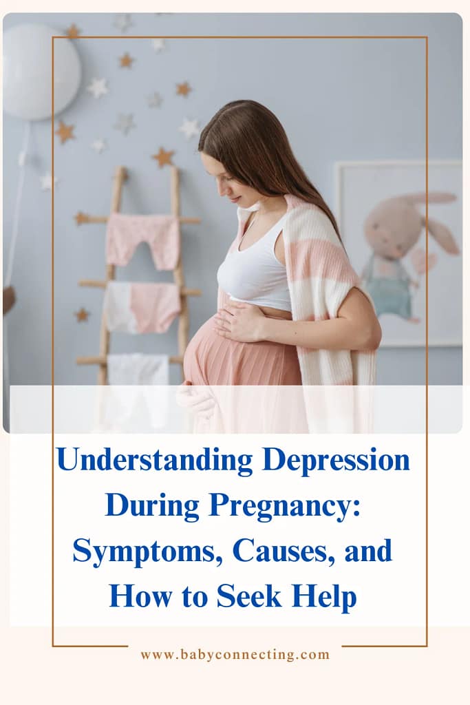 Understanding Depression During Pregnancy: Symptoms, Causes, and How to Seek Help
