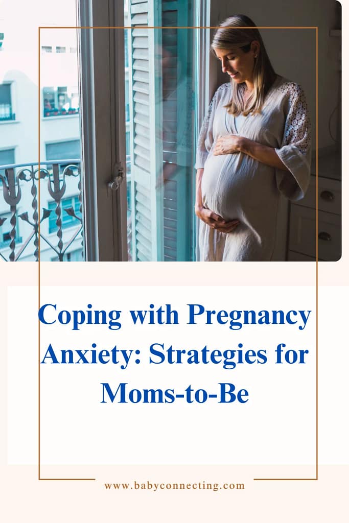 Coping with Pregnancy Anxiety: Strategies for Moms-to-Be