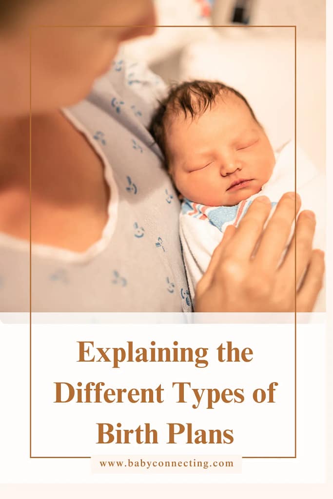 Explaining the Different Types of Birth Plans