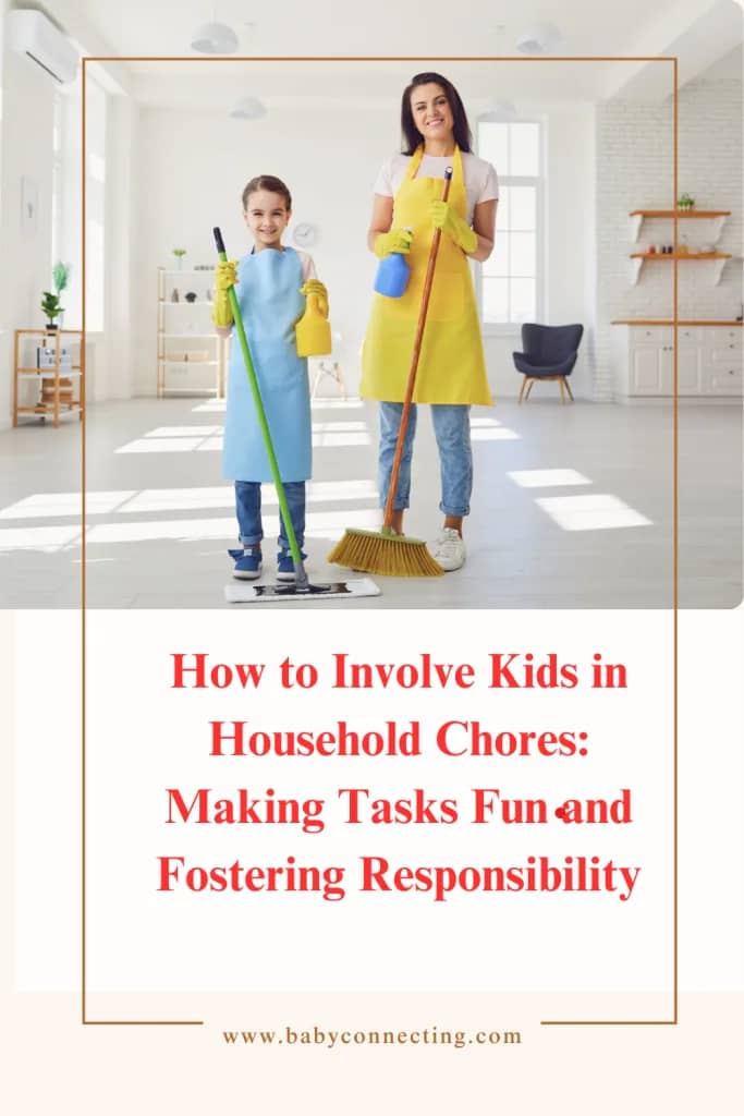 How to Involve Kids in Household Chores: Making Tasks Fun and Fostering Responsibility