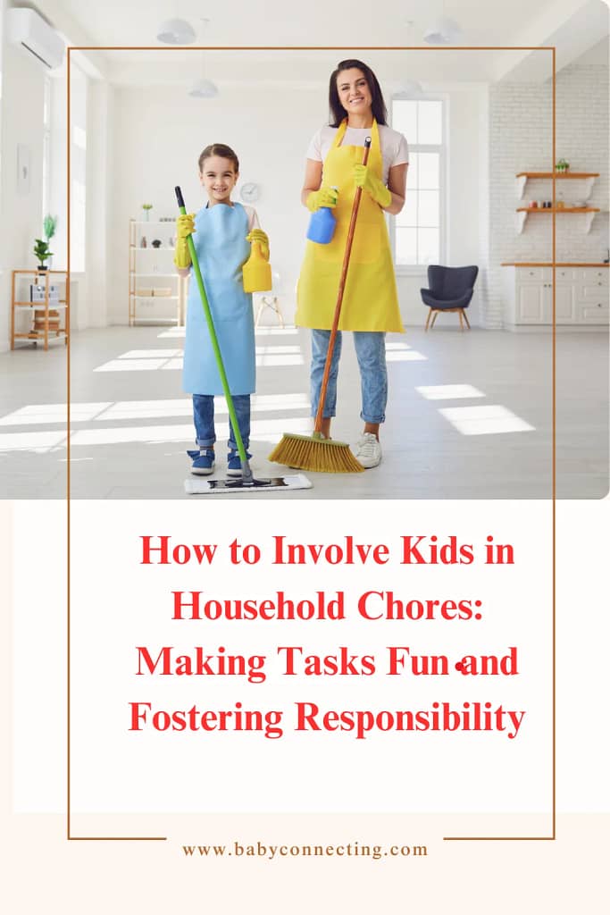 How to Involve Kids in Household Chores: Making Tasks Fun and Fostering Responsibility