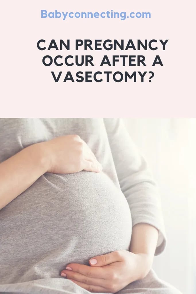 Can Pregnancy Occur After a Vasectomy?