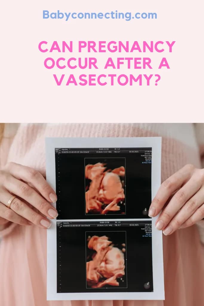 Can Pregnancy Occur After a Vasectomy?