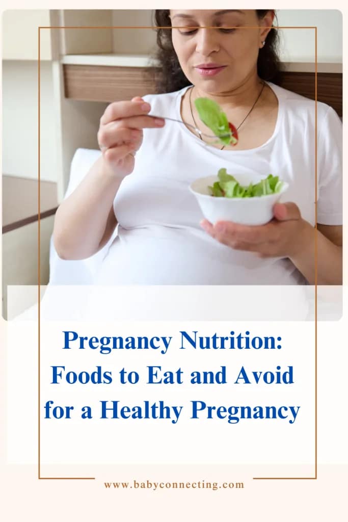 Pregnancy Nutrition: Foods to Eat and Avoid for a Healthy Pregnancy