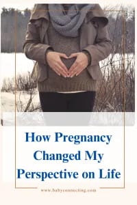 How Pregnancy Changed My Perspective on Life