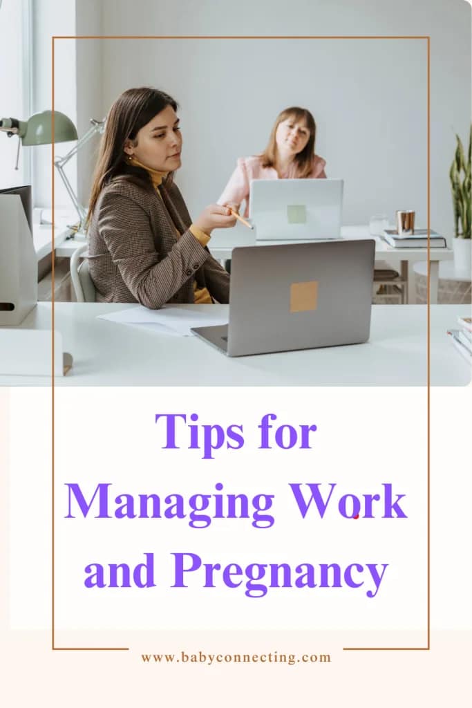 Tips for Managing Work and Pregnancy