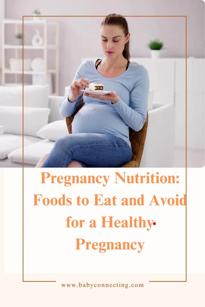 Pregnancy Nutrition: Foods to Eat and Avoid for a Healthy Pregnancy