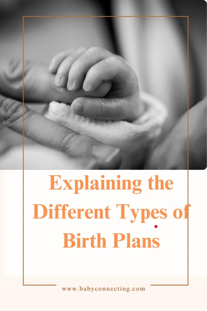 Explaining the Different Types of Birth Plans