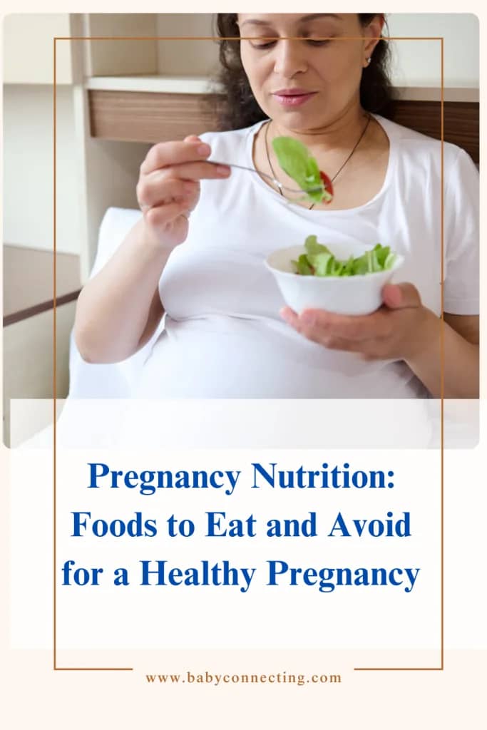 Pregnancy Nutrition: Foods to Eat and Avoid for a Healthy Pregnancy